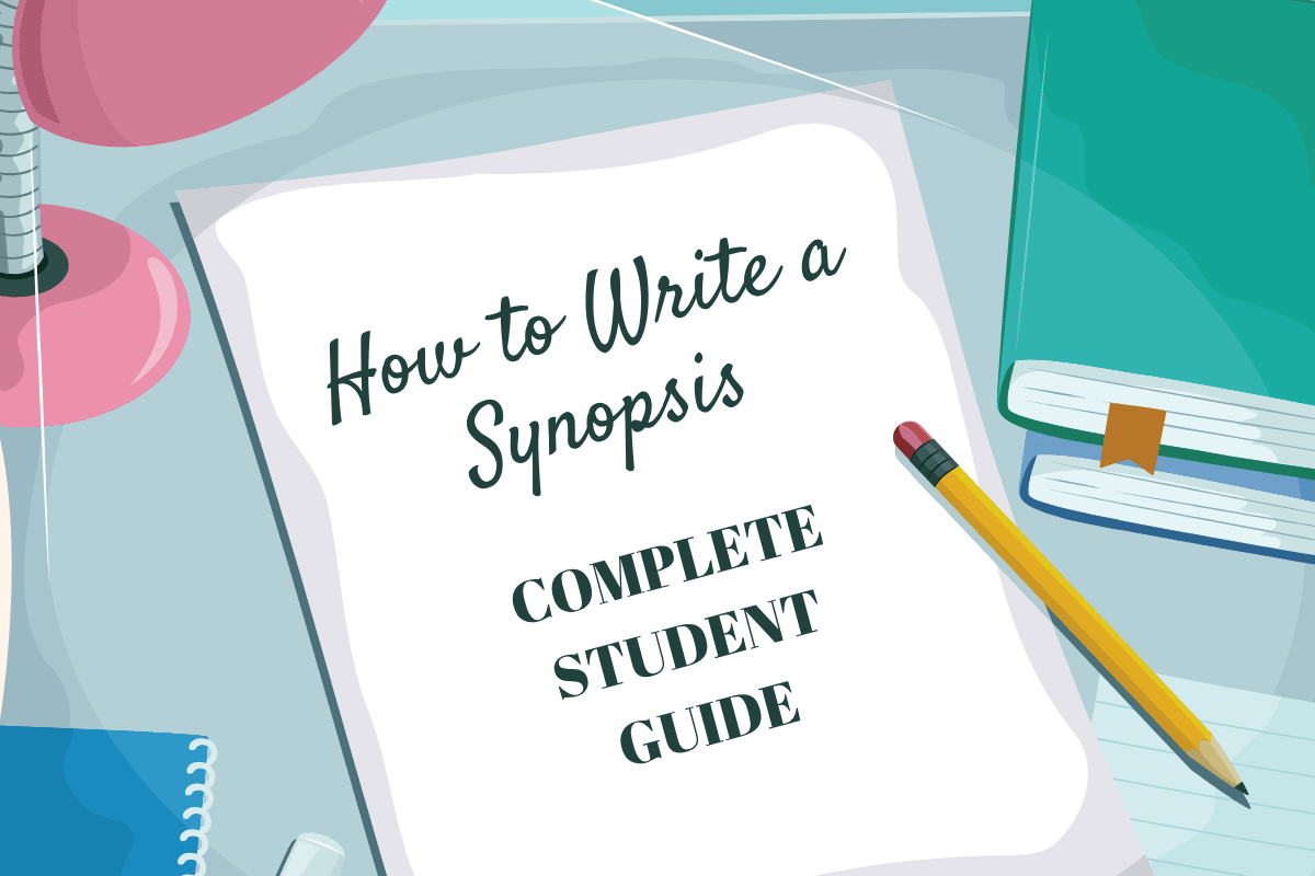 How to Write a Synopsis for Your Assignment: Complete Student Guide 2025
